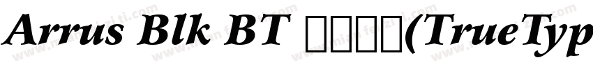 Arrus Blk BT 常规斜体(TrueType) (mfgpct字体转换